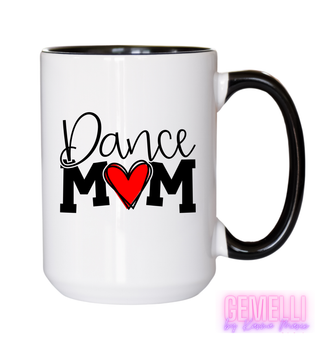 Dance Mom Coffee Cup, Fun Ceramic Mug for Dance Lovers, Perfect for Enjoying Your Morning Brew, Unique Gift for Dance Moms, Mother's Day Gift